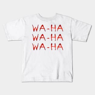 Wa Ha! Kids T-Shirt